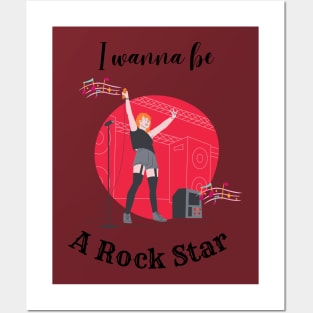 I Wanna Be A Rock Star Posters and Art